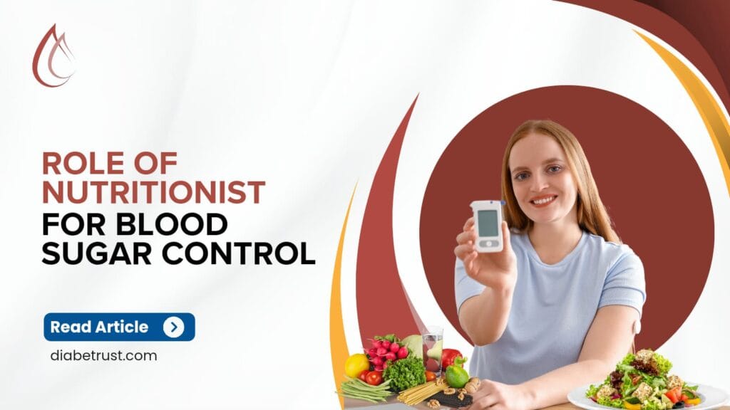 Role of nutritionist for blood sugar control