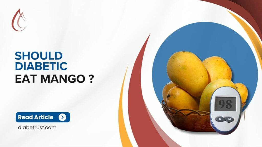 Should diabetic eat mango